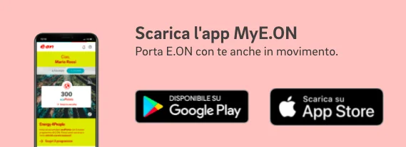 La MyEon app è disponibile sia per iOS che Android, scaricala adesso! (eon-energia.com 10-12-21)