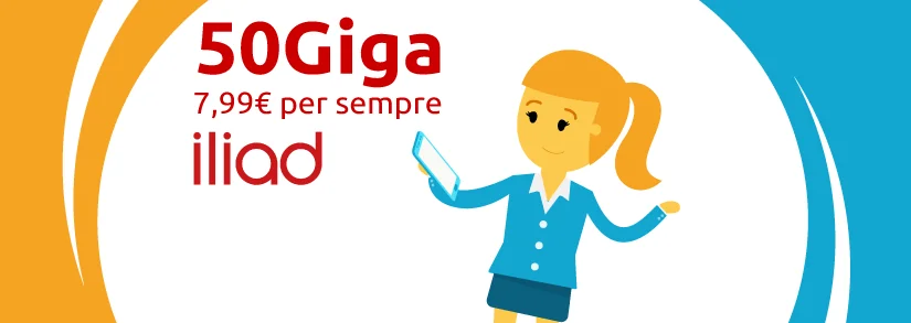 Offerta Iliad 50 Giga: cosa era e quali alternative attivare oggi