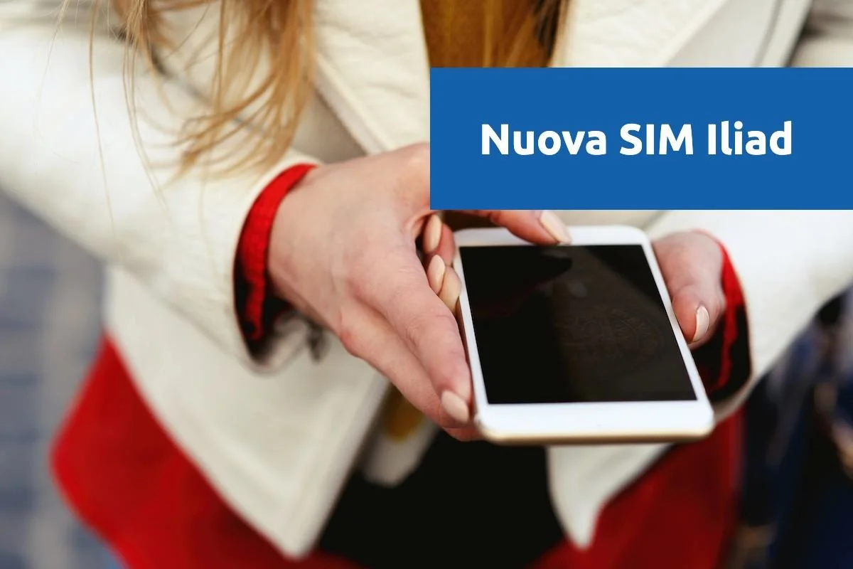 Nuova SIM Iliad: offerte, tempi e costi