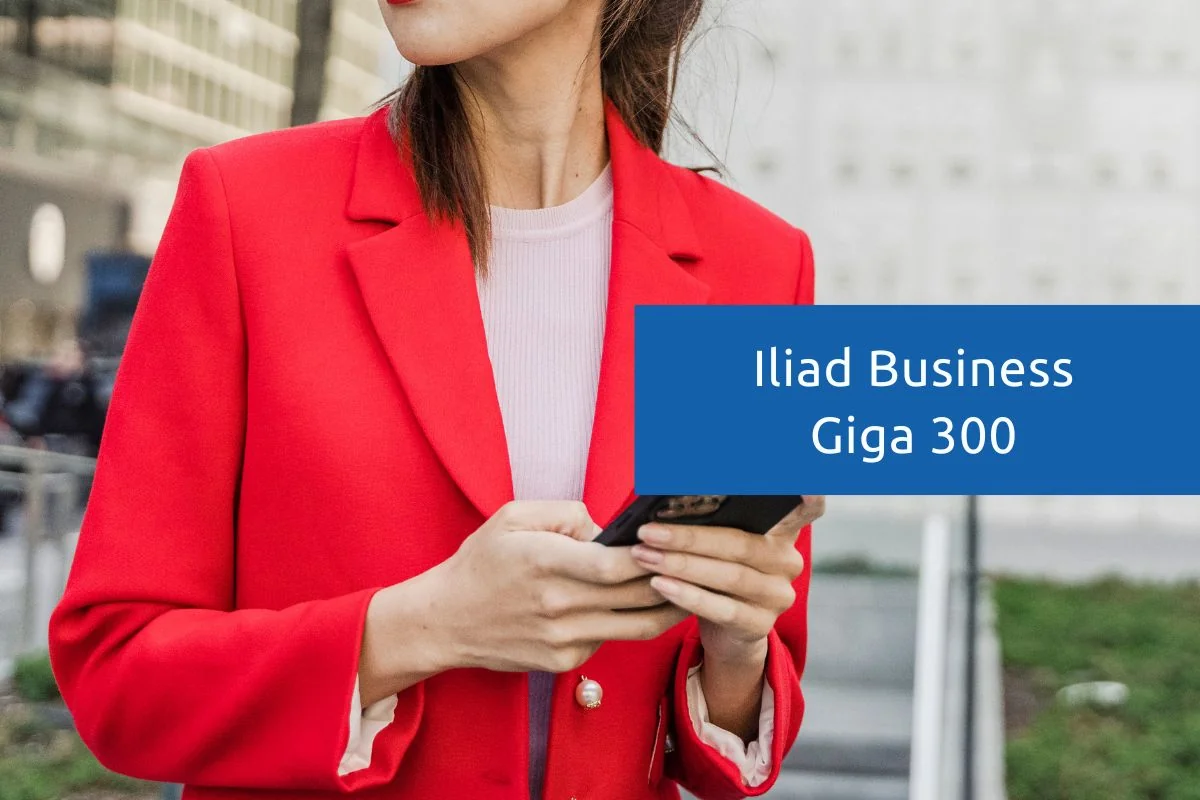 Iliad Business Giga 300 a 11,99 €: come attivarla e cosa include
