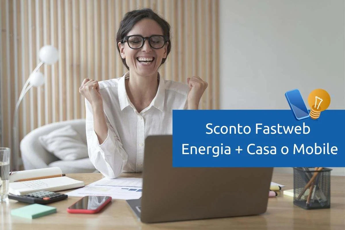 Arriva lo sconto Fastweb Mobile e Fibra per Risparmiare sulla Luce